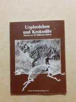 Urpferdchen und Krokodile - Messel vor 50 Millionen Jahren.