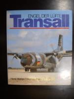 Transall. Engel der Lüfte