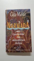 Narmada oder Geschichten vom menschlichen Herzen