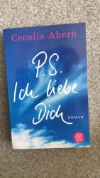 Cecelia Ahern: P.S. Ich liebe Dich Cecelia Ahern: P.S. Ich liebe Dich