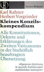 Kleines Konzilskompendium: Alle Konstitutionen, Dekrete und Erklärungen des zweiten Vaticanums in der bischöflich genehmigten Übersetzung; Allgemeine Einleitung 16 spezielle Einführungen ausführliches Sachregister. (Nr  270-273)