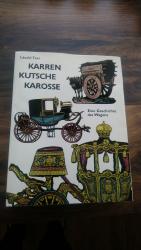 Karren, Kutsche, Karosse