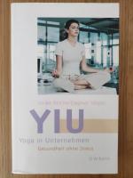 YIU - Yoga in Unternehmen - Gesundheit ohne Stress