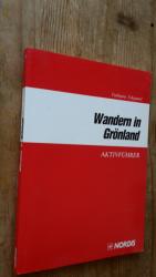 Torbjorn Ydegaard: Wandern in Grönland -