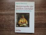 Meisterwerke der antiken Literatur. Von Homer bis Boethius.