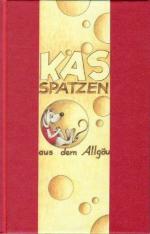Andrea Lutzenberger: Käs Spatzen aus dem Andrea Lutzenberger: Käs Spatzen aus dem