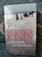 Serge Lentz: Wladimir Rubajew oder Die G