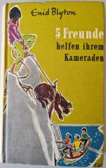 Enid Blyton: Fünf Freunde helfen ihren K Enid Blyton: Fünf Freunde helfen ihren K
