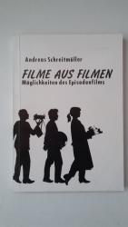 Filme aus Filmen - Möglichkeiten des Episodenfilms