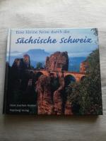 Die Sächsische Schweiz - Ein Geschenkbüchlein