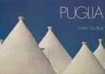 Puglia. Fotografie de Mario De Biasi. Testi di Guido Gerosa.