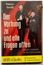 Der Vorhang zu und alle Fragen offen. Neues Theater in Deutschland