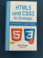 HTML5 - und CSS3 für Einsteiger: Der leichte Weg zur eigenen Webseite