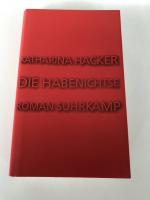 Katharina Hacker: Die Habenichtse