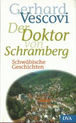 Gerhard Vescovi: Der Doktor von Schrambe