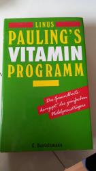 Linus Pauling's Vitamin-Programm