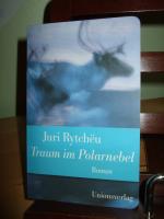 Juri Rytchëu: Traum im Polarnebel   ___ 