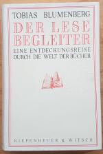 Der Lesebegleiter - Eine Entdeckungsreise durch die Welt der Bücher