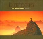 Brazilectro - Latin Flavoured Club Tunes Session 5