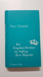 Der Fengshui-Detektiv im Auftrag Ihrer Majestät