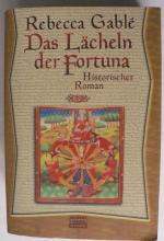 Rebecca Gablé: Das Lächeln der Fortuna