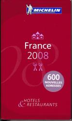 Michelin: Guide Michelin France 2008 Hot Michelin: Guide Michelin France 2008 Hot