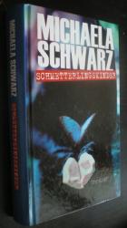 Michaela Schwarz: Schmetterlingskinder. Michaela Schwarz: Schmetterlingskinder.