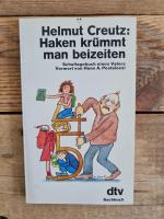 Haken krümmt man beizeiten : Schultagebuch