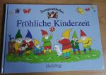 Zwergenstübchen - Fröhliche Kinderzeit