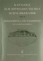 Kataloge zur mittelalterlichen Schnurkeramik. Teil 6 - Restgebiete und Nachträge