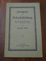 Friedrich Becker: Fernspiel- und Schachs