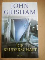 John Grisham: Die Bruderschaft