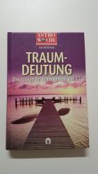 Traumdeutung. Das Lexikon der Traumsymbole von A bis Z