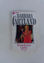 Barbara Cartland: Fesseln der Liebe Barbara Cartland: Fesseln der Liebe