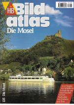 Die Mosel - HB Bildatlas Nr. 135