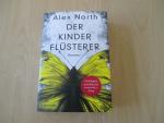 Alex North: Der Kinderflüsterer
