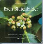 Bach-Blütenbilder