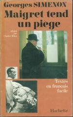 Textes En Francais Facile - Level 3: Simenon: Maigret Tend UN Piege