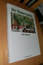 Erika Markmann: Der Zimmergarten