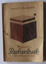 Dümmlers Rechenbuch für Volksschulen • 7. und 8. Schuljahr • Dritte Auflage
