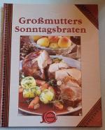 Großmutters Sonntagsbraten