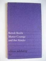 Mutter Courage und ihre Kinder  - Eine Chronik aus dem 30-jährigen Krieg