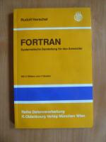 FORTRAN Systematische Darstellung für den Anwender