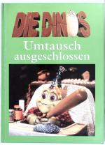 Die Dinos Umtausch ausgeschlossen