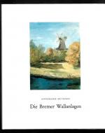 Die Bremer Wallanlagen