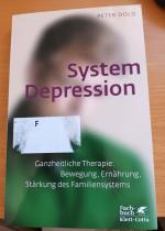 Peter Dold: System Depression - Ganzheit