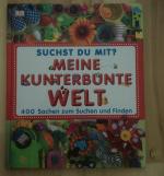 Suchst du mit? - Meine kunterbunte Welt