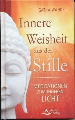Gatha Wandel: Innere Weisheit aus der St