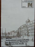 1. 1000 Jahre Potsdam. Blätter aus der Stadtgeschichte. Teil 1 und 2 2. Von der kurfürstlichen Landschaftsallee zur sozialistischen Magistrale - die Wilhelm-Külz-Straße (Potsdam)