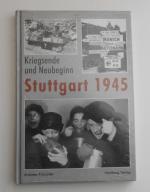 Kriegsende und Neubeginn - Stuttgart 1945  (L3)